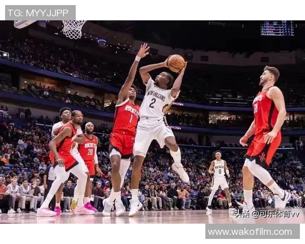 3月25日NBA常规赛火箭对阵鹈鹕精彩直播回顾与分析